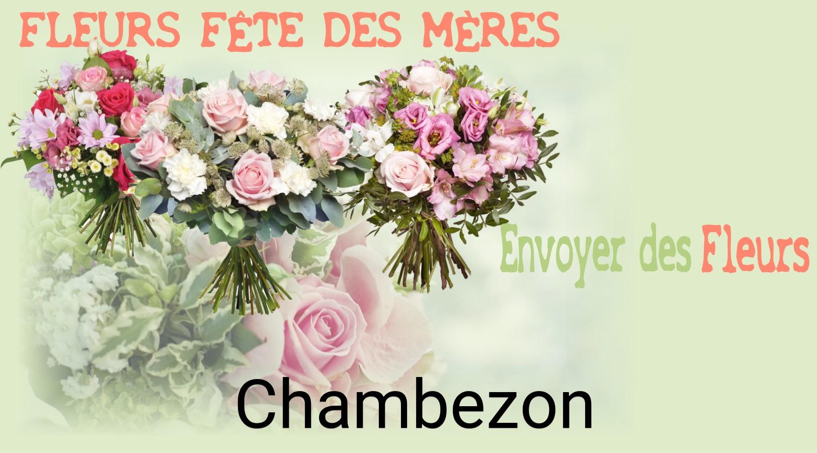 Bouquet de Fête des Mères livré à Chambezon